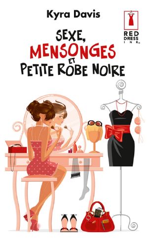 [Sophie Katz Murder Mystery 05] • Sexe, Mensonges Et Petite Robe Noire